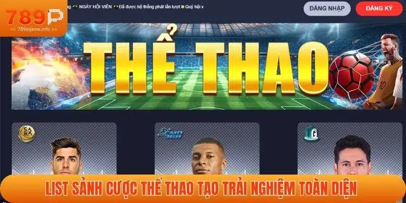 List sảnh cược thể thao tạo trải nghiệm toàn diện