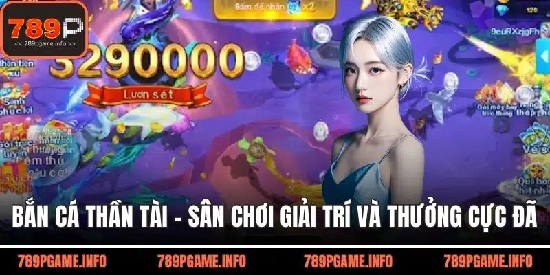 Bắn cá thần tài