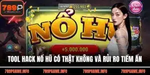 Tool hack nổ hũ