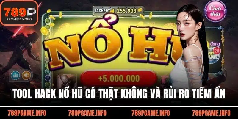 Tool hack nổ hũ